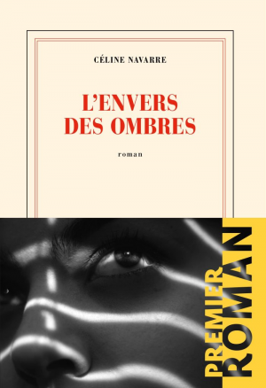 Céline Navarre – L’envers des ombres