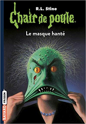 Chair de poule, Tome 11: Le masque hanté