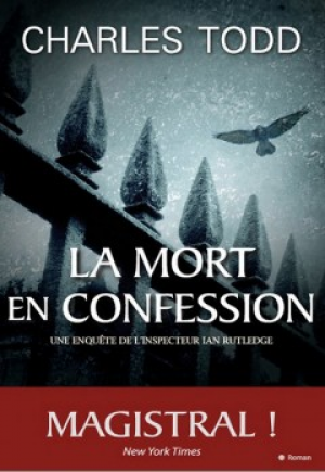 Charles Todd – La mort en confession