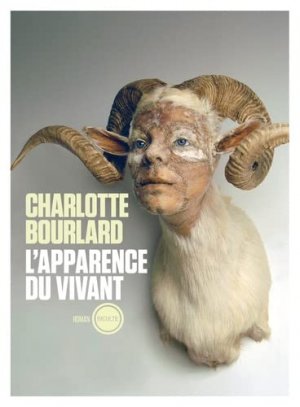 Charlotte Bourlard – L&rsquo;apparence du vivant