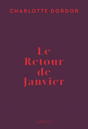 Charlotte Dordor – Le retour de Janvier