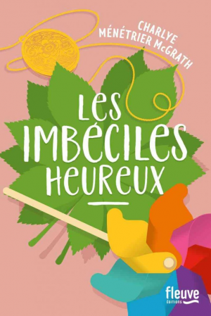 Charlye Ménétrier McGrath – Les Imbéciles heureux