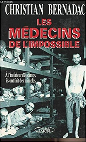 Christian Bernadac – Les Médecins de l&rsquo;Impossible