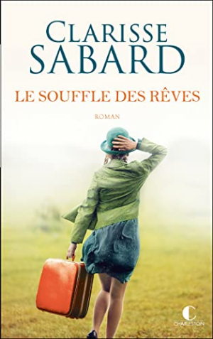 Clarisse Sabard – Le souffle des rêves