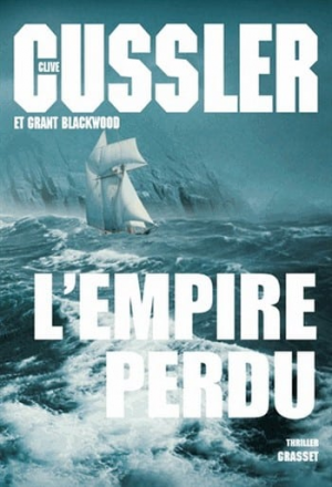 Clive Cussler – L’Empire perdu