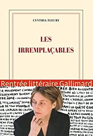 Cynthia Fleury – Les irremplaçables