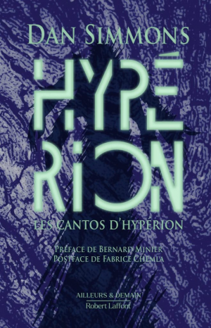 Dan Simmons – Les Cantos d&rsquo;Hypérion, Tome 1 : Hypérion 1