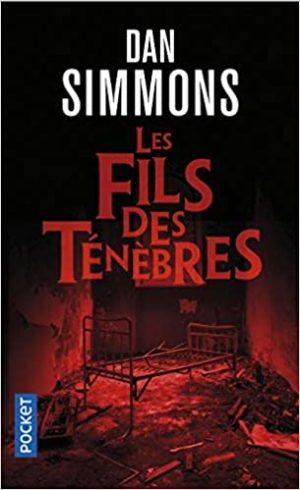 Dan SIMMONS – Les Fils des ténèbres