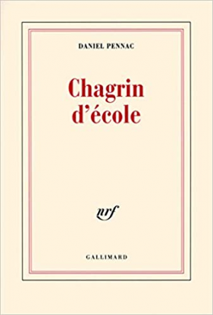 Daniel Pennac – Chagrin d’école