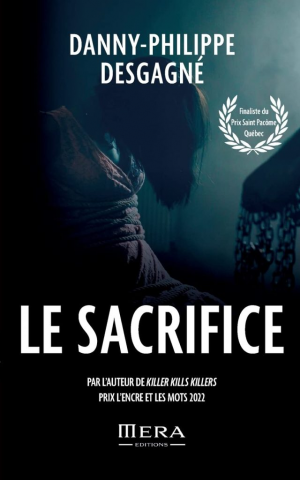 Danny-Philippe Desgagné – Le sacrifice