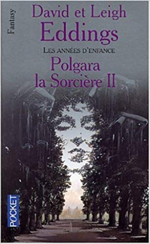 David Edding – Polgara la sorcière, tome 2 : Les Années d’enfance