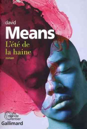 David Means – L’été de la haine