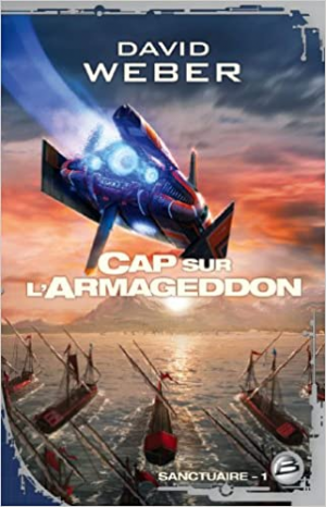 David Weber – Sanctuaire, tome 1 : Cap sur l’Armageddon