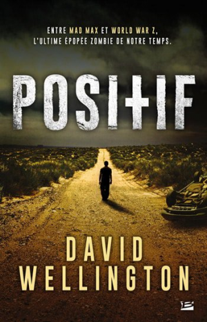 David Wellington – Positif