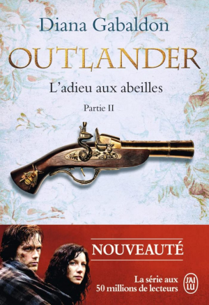 Diana Gabaldon – Outlander, Tome 9.2 : L&rsquo;Adieu aux abeilles (II)