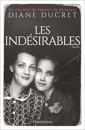 Diane Ducret – Les indésirables