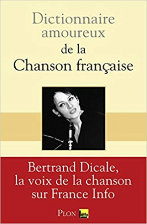 Dictionnaire amoureux de la chanson française