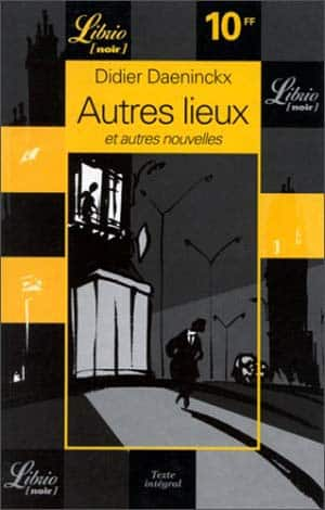 Didier Daeninckx – Autres lieux