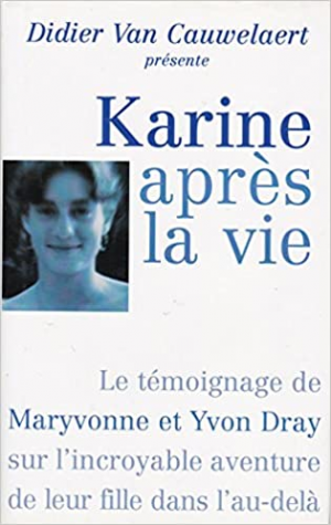 Didier Van Cauwelaert – Karine après la vie