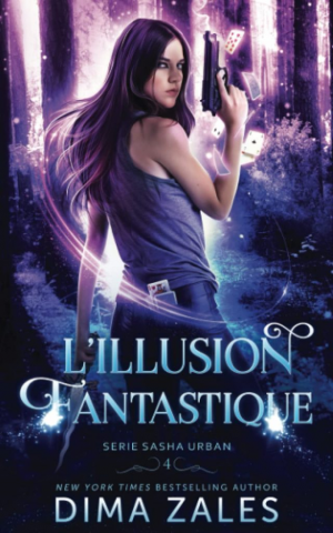 Dima Zales, Anna Zaires – Sasha Urban, Tome 4 : L’illusion fantastique