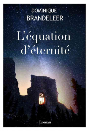 Dominique Brandeleer – L’Équation d’éternité