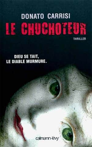 Donato Carrisi – Le Chuchoteur