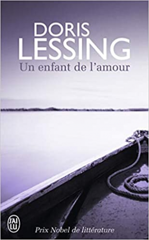 Doris Lessing – Un enfant de l&rsquo;amour