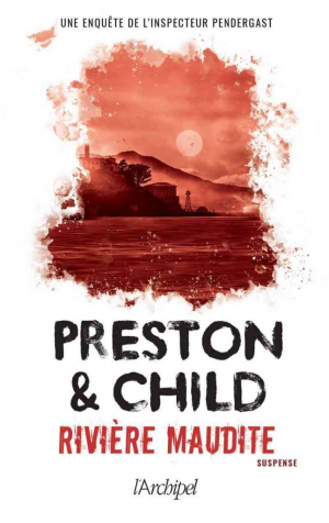 Douglas Preston, Lincoln Child – Rivière maudite