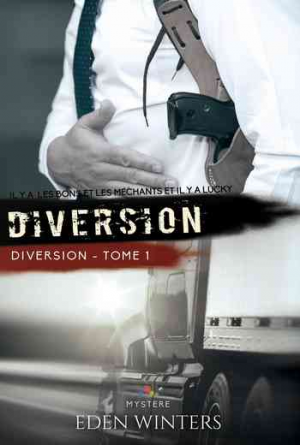 Eden Winters – Diversion, Tome 1