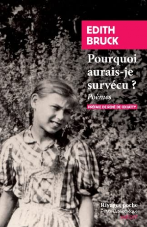 Edith Bruck – Pourquoi aurais-je survécu?: Poèmes