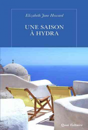 Elizabeth Jane Howard – Une saison à Hydra