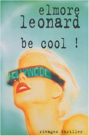 Elmore Leonard – Be cool