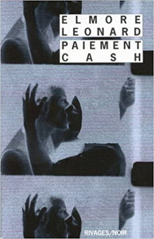 Elmore Leonard – Paiement cash