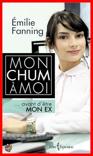 Émilie Fanning – Mon chum à moi