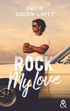 Émilie Goudin-Lopez – Rock My Love