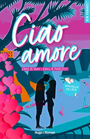 Emilie Parizot, Emilie May – Ciao Amore