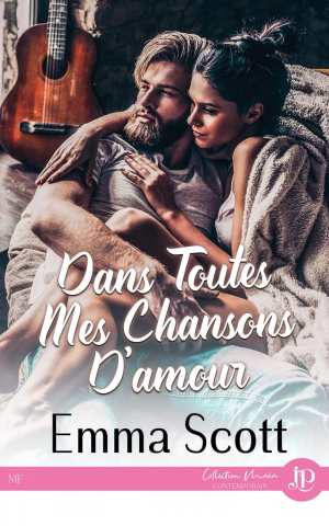 Emma Scott – Lost Boys, Tome 1 : Dans toutes mes chansons d&rsquo;amour