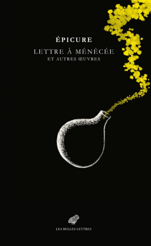 Épicure – Lettre à Ménécée