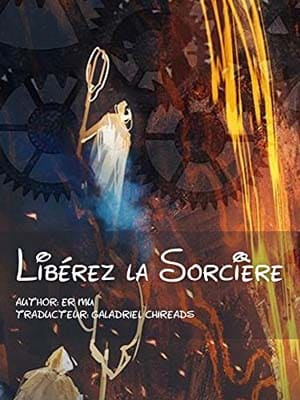 Er Mu – Libérez la Sorcière