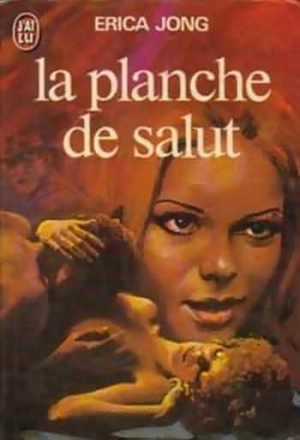 Erica Jong – La planche de salut