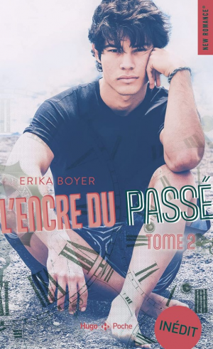 Erika Boyer – L&rsquo;Encre du passé, Tome 2