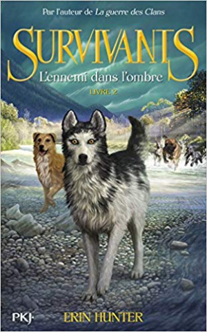 Erin Hunter – Survivants 2 : L’ennemi dans l’ombre