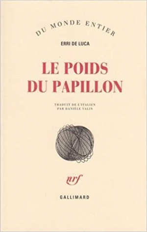 Erri De Luca – Le poids du papillon