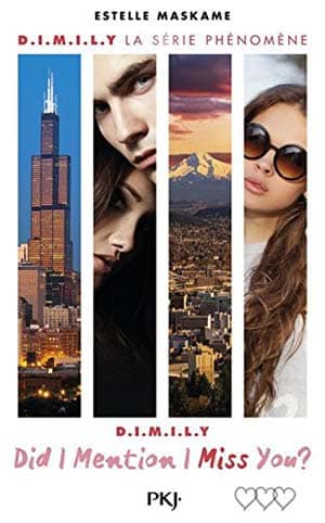 Estelle Maskame – 3. Did I Mention I Miss You ? (D.I.M.I.N.Y)