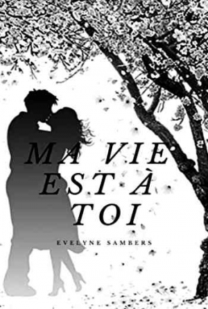 Evelyne Sambers – Ma vie est à toi