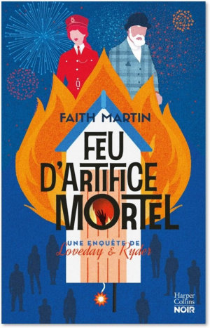 Faith Martin – Feu d&rsquo;artifice mortel