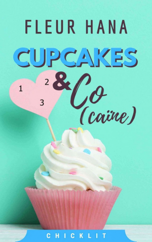 Fleur Hana – Cupcakes & Co(caïne)