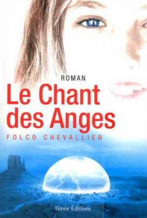 Folco Chevallier — Le chant des anges