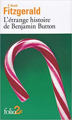 Francis Scott Fitzgerald – L&rsquo;étrange histoire de Benjamin Button