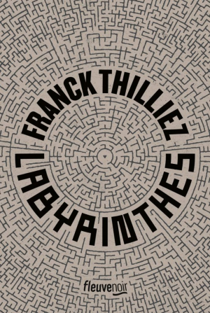 Franck Thilliez – Labyrinthes